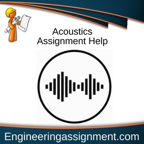 Acoustics Assignment Help