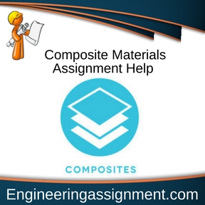 Composite Materials Assignment Help