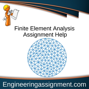 Finite Element Analysis Assignment Help