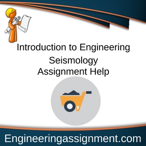 Introduction to Engineering Seismology Assignment Help