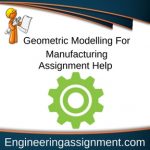 Geometric Modelling For Manufacturing